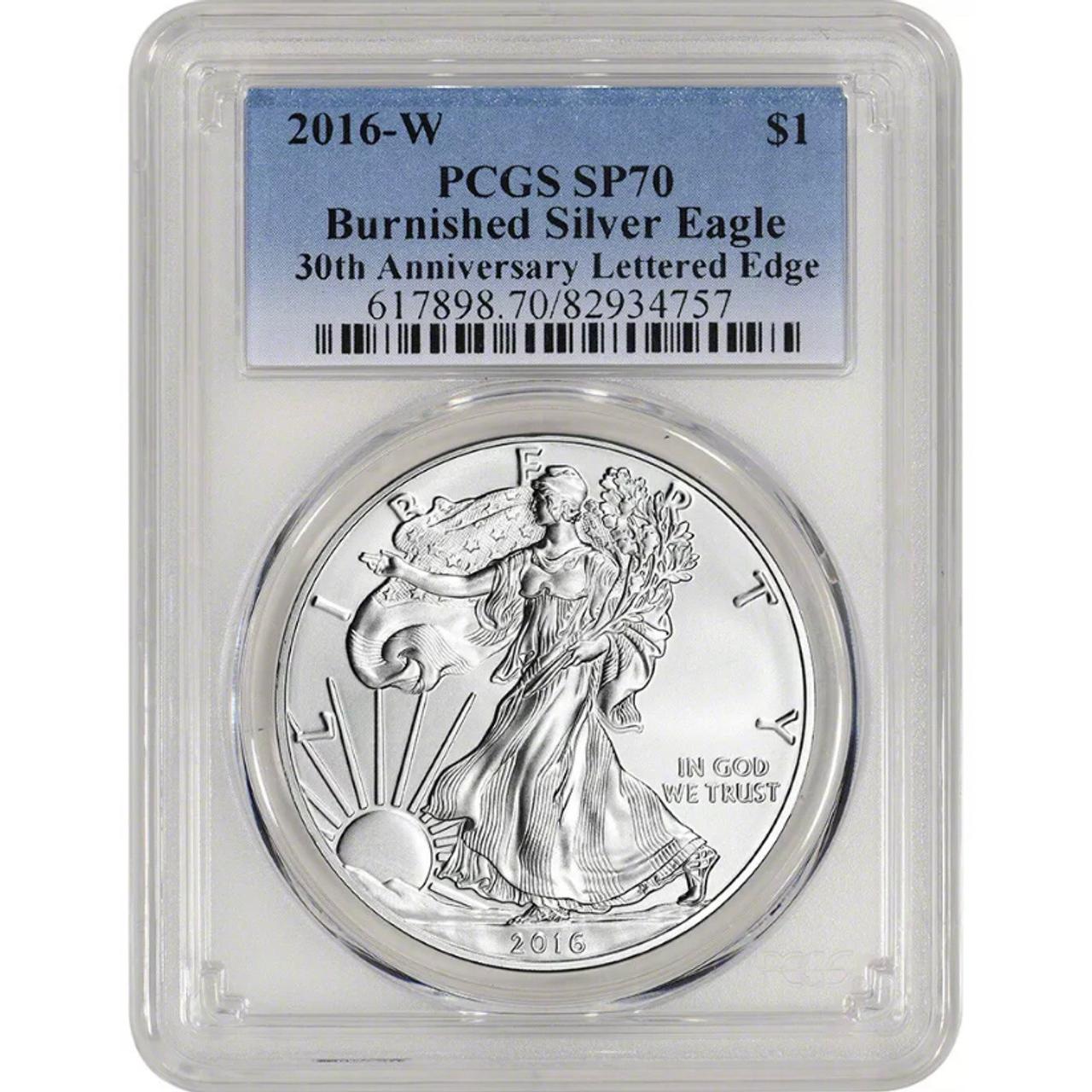 2016-W Burnished Silver Eagle PCGS SP70 - Lettered Edge Questions & Answers